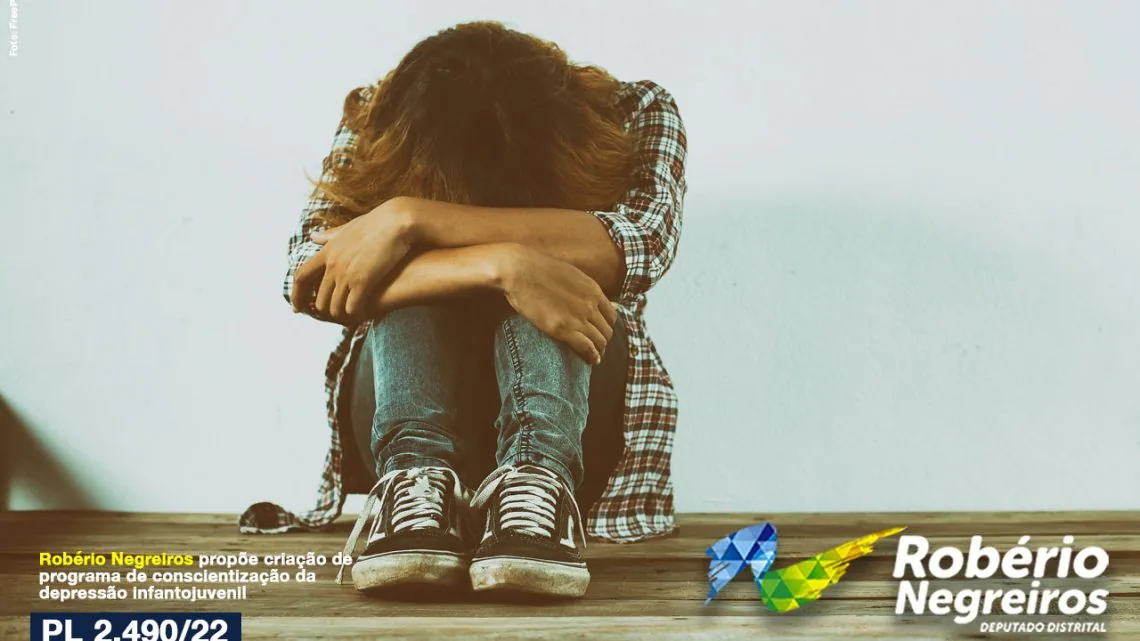 Robério Negreiros propõe criação de programa de conscientização da depressão infantojuvenil