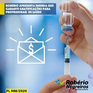 Robério apresenta emenda que garante gratificações para profissionais de saúde